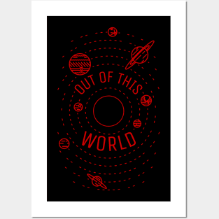 out of this world Posters and Art